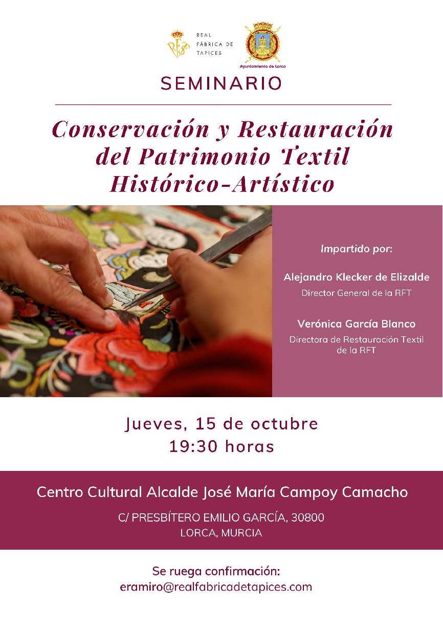 Lorca acoge el Primer Seminario sobre Conservación y Restauración del Patrimonio Textil Histórico-Artístico la Real Fábrica de Tapices · imagen de la fuente oficial